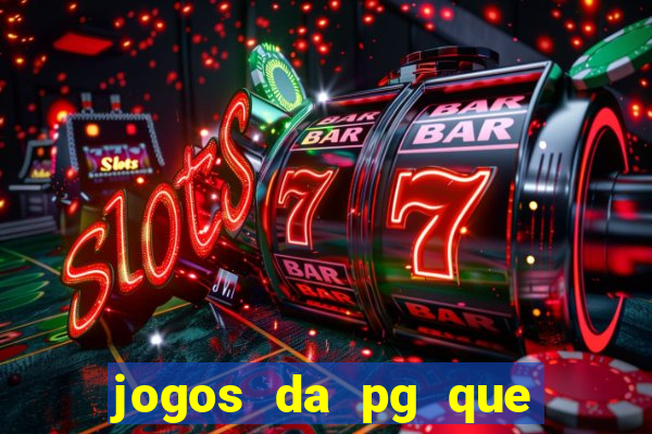 jogos da pg que estao pagando